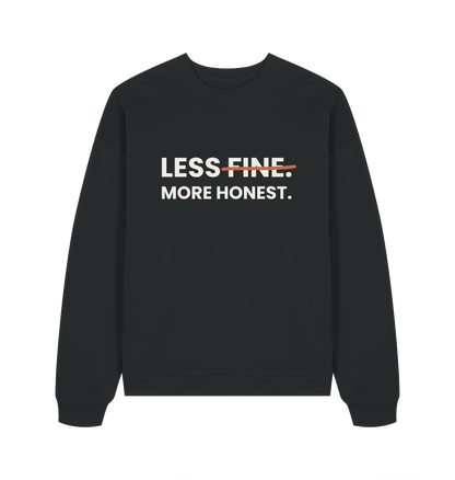 Herren Sweatshirt „Less fine. More honest.“ von ON2U – schwarz, Frontdruck