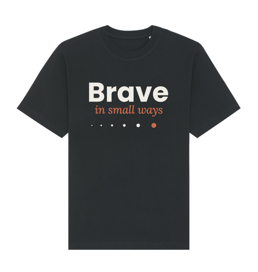 Herren T-Shirt „Brave in small ways“ von ON2U – schwarz, Frontdruck